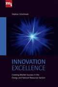 Innovation Excellence: Creating Market Success in 