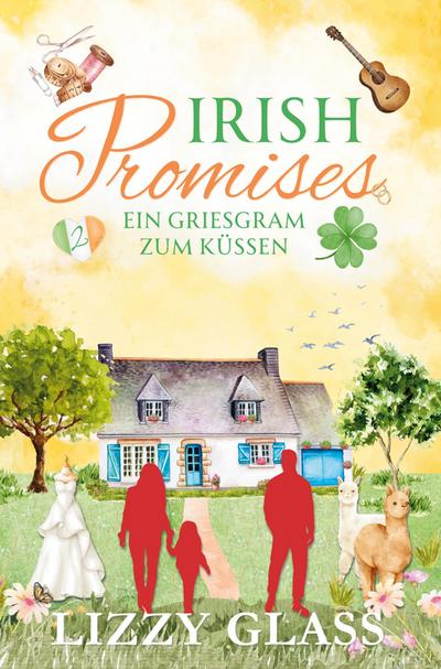 Irish Promises: Ein Griesgram zum Küssen