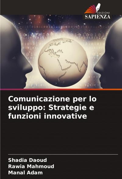 Comunicazione per lo sviluppo: Strategie e funzioni innovative