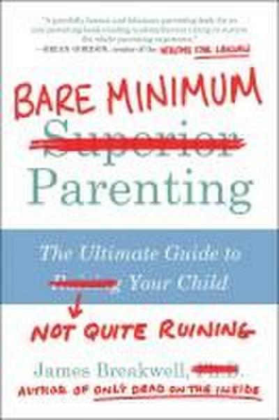 Bare Minimum Parenting