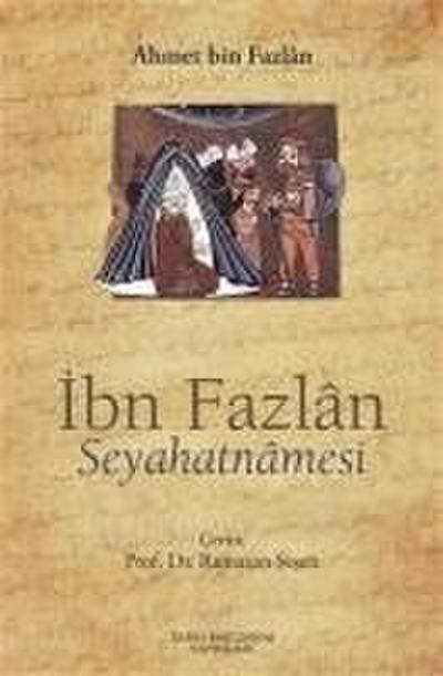 Ibn Fazlan Seyahatnamesi