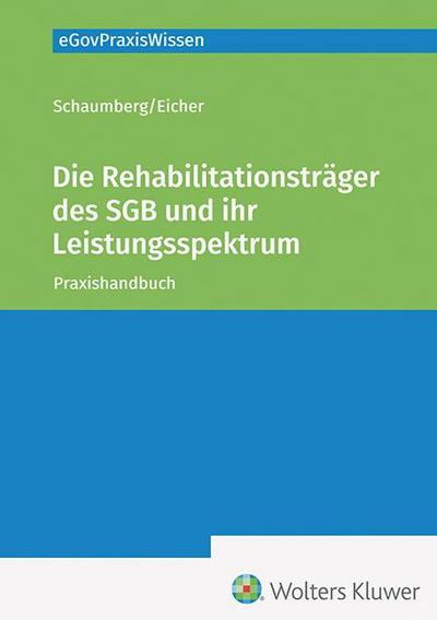 Die Rehabilitationsträger des SGB und ihr Leistungsspektrum