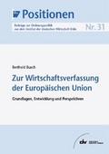 Zur Wirtschaftsverfassung der Europäischen Union