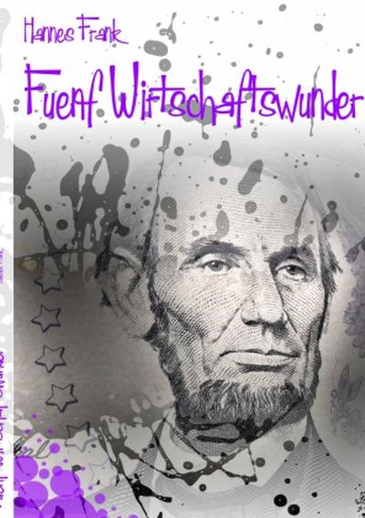 Fünf Wirtschaftswunder