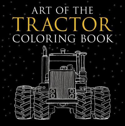 Art of the Tractor Coloring Book
