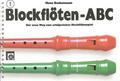 Blockflöten-ABC Band 1für Sopranblockflöte