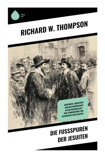 Die Fußspuren der Jesuiten