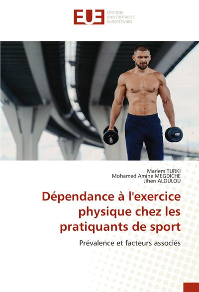 Dépendance à l’exercice physique chez les pratiquants de sport