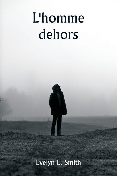 L’homme dehors