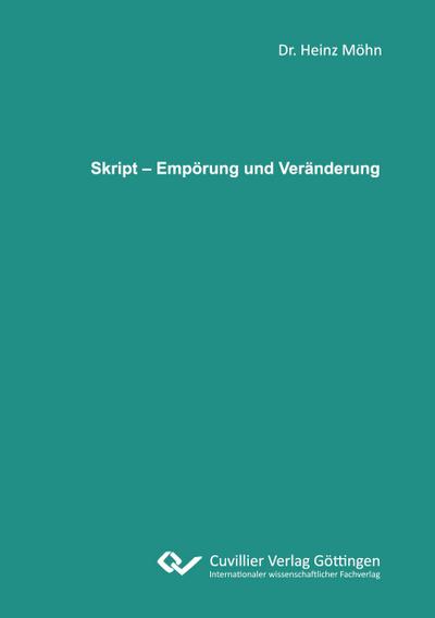 Skript - Empörung und Veränderung