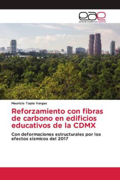Reforzamiento con fibras de carbono en edificios educativos de la CDMX