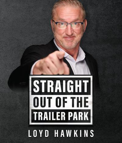 Straight Out of the Trailer Park!