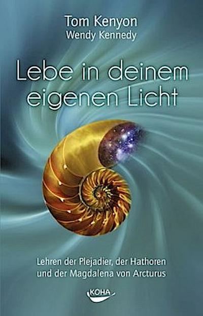 Lebe in deinem eigenen Licht