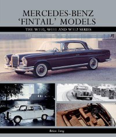 Mercedes-Benz ’Fintail’ Models