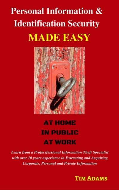 Personal Information & Identification Security Made Easy