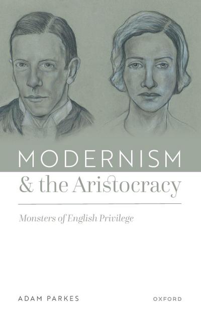 Modernism and the Aristocracy