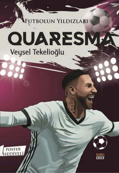 Futbolun Yildizlari Quaresma Poster Hediyeli