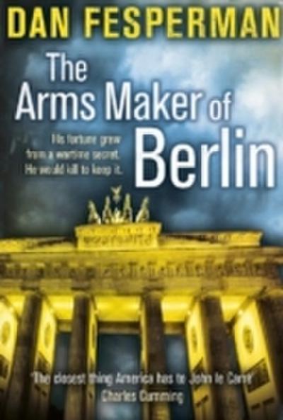 Arms Maker of Berlin