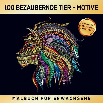 Malbuch für Erwachsene mit 100 bezaubernden Mandala-Tier-Motiven.