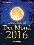 Der Mond 2016 Textabreißkalender