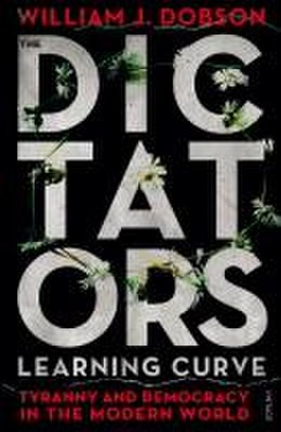 The Dictators Learning Curve