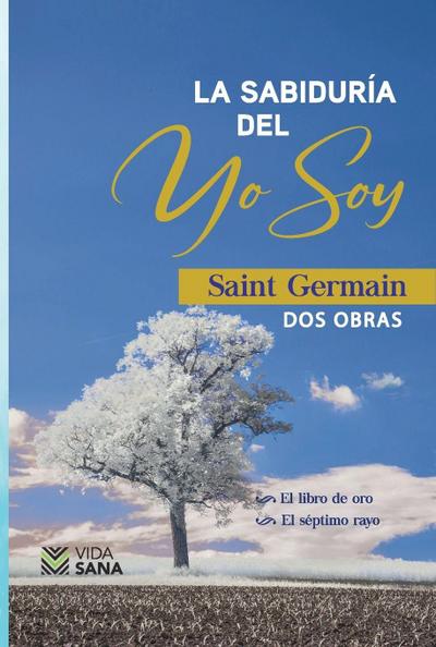 La sabiduria del yo soy