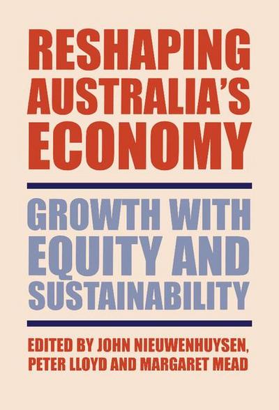 Reshaping Australia’s Economy