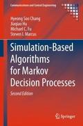 Simulation-Based Algorithms for Markov Decision Pr