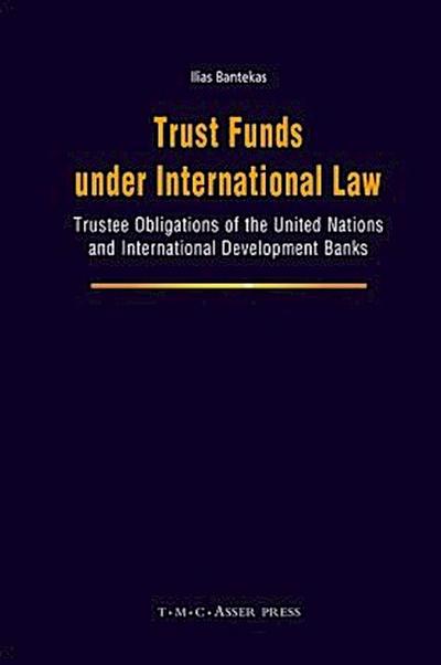 Trust Funds Under International Law