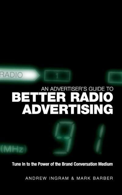 An Advertiser’s Guide to Better Radio Advertising