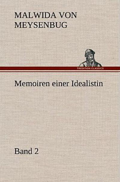Memoiren einer Idealistin - Band 2