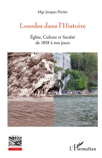 Lourdes dans l’Histoire
