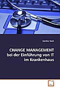 CHANGE MANAGEMENT bei der Einführung von IT im Kra