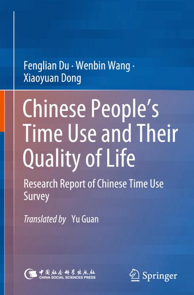 Chinese People’s Time Use and Their Quality of Life