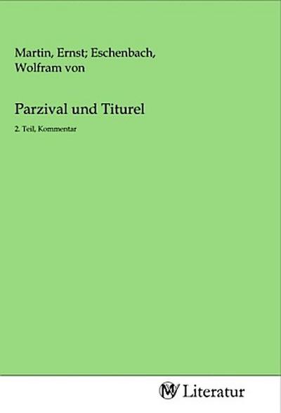 Parzival und Titurel