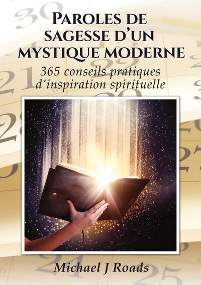 Paroles de sagesse d’un mystique moderne