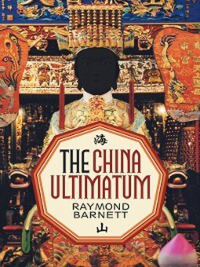 The China Ultimatum