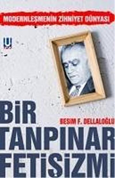 Bir Tanpinar Fetisizmi
