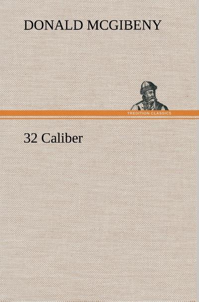 32 Caliber