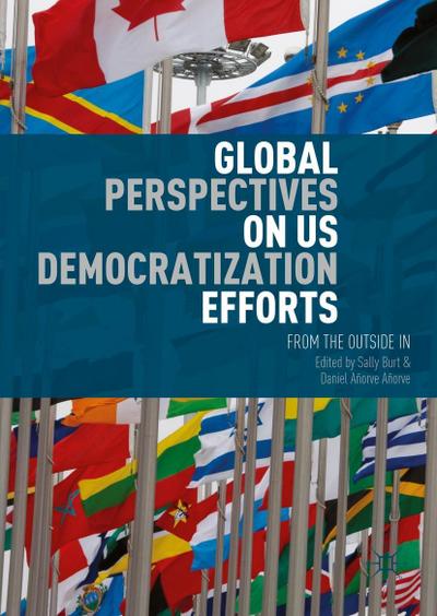Global Perspectives on US Democratization Efforts