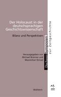 Der Holocaust in der deutschsprachigen Geschichtsw