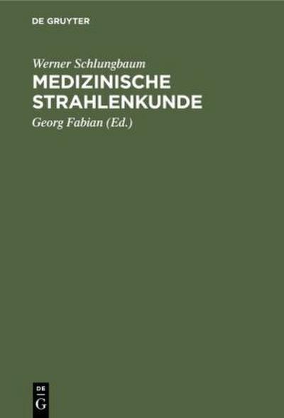 Medizinische Strahlenkunde