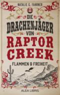 Die Drachenjäger von Raptor Creek