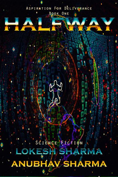Halfway (Aspiration for Deliverance, #1)