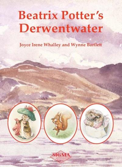 Beatrix Potter’s Derwentwater