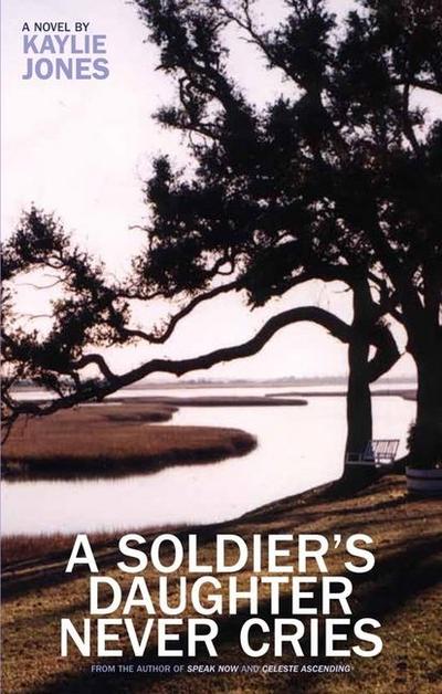 A Soldier’s Daughter Never Cries