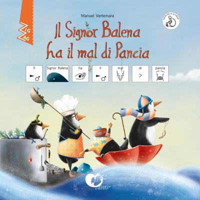 Vertemara, M: Signor Balena ha mal di pancia. InBook. Ediz.