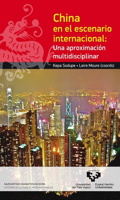 China en el escenario internacional : una aproximación multidisciplinar