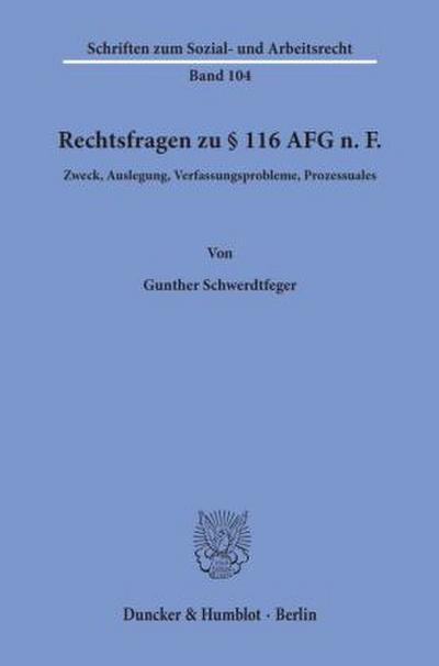 Rechtsfragen zu § 116 AFG n. F.