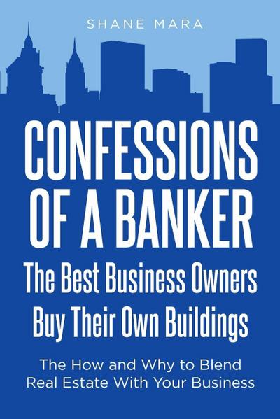 Confessions of a Banker